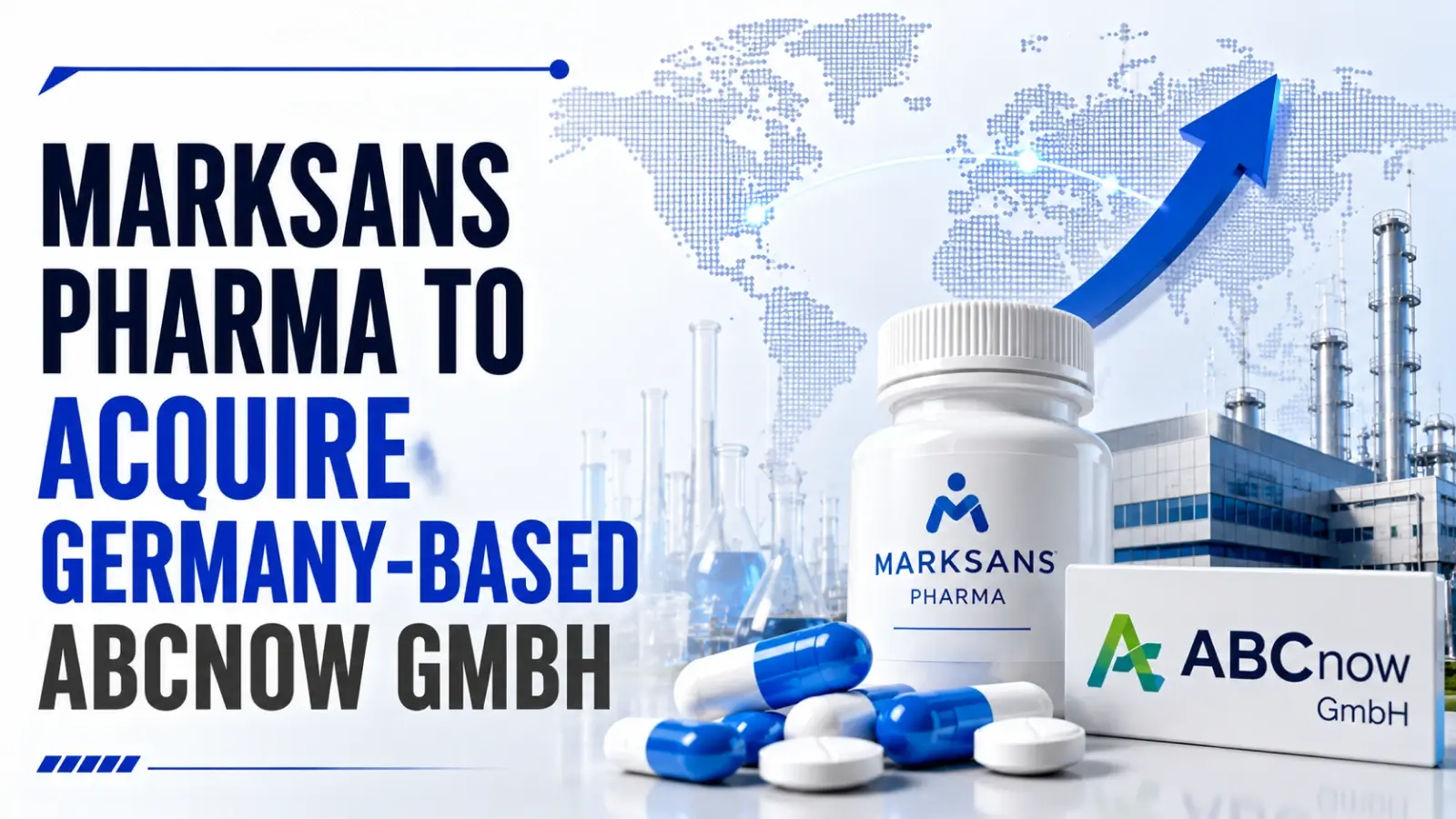 Marksans Pharma to Acquire Germany-based ABCnow GmbH