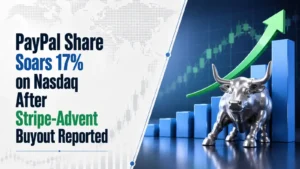 PayPal Share Soars 17% on Nasdaq After Stripe-Advent Buyout Reported