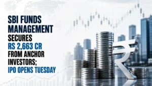 SBI Funds Management Secures Rs 2,663 Cr From Anchor Investors; IPO Opens Tuesday