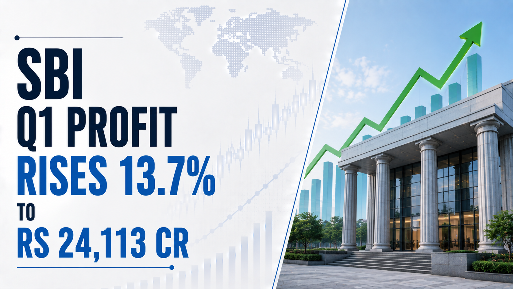SBI Q1 Profit Rises 13.7% to Rs 24,113 Cr