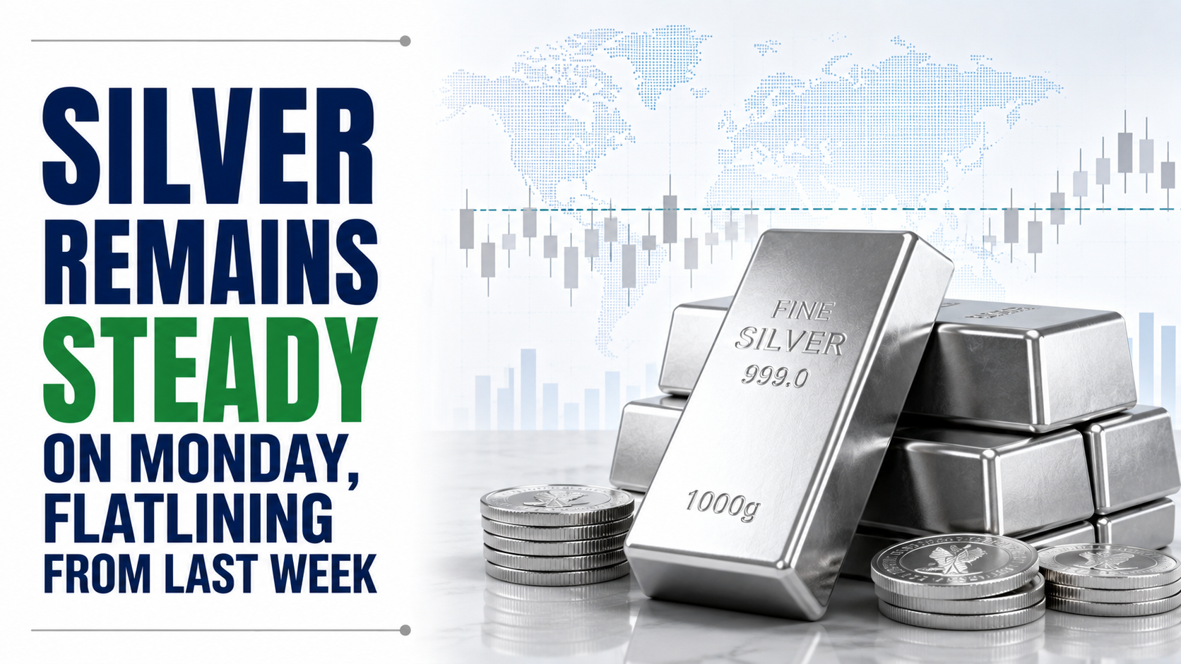 Silver Remains Steady on Monday, Flatlining from Last Week