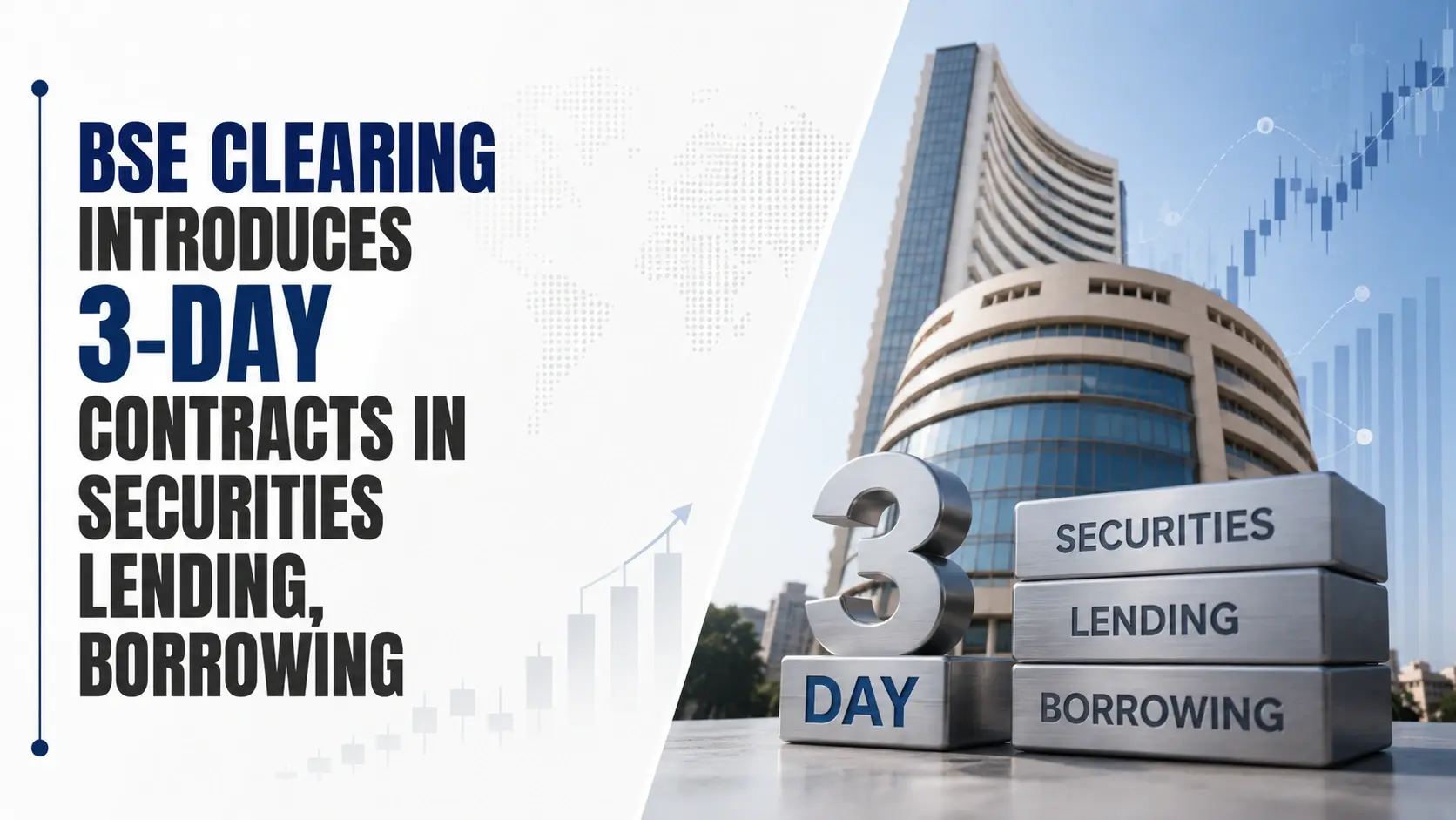 BSE Clearing Introduces 3-Day Contracts in Securities Lending, Borrowing