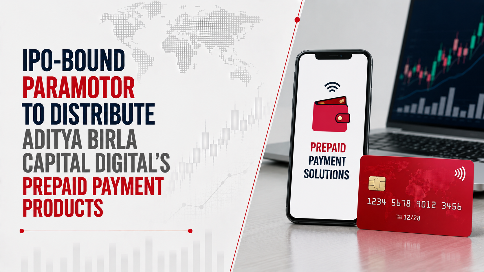 IPO-Bound Paramotor To Distribute Aditya Birla Capital Digital’s Prepaid Payment Products