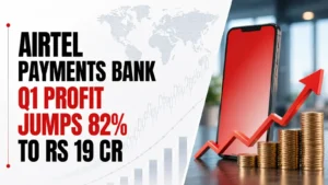 Airtel Payments Bank Q1 Profit Jumps 82% to Rs 19 Cr