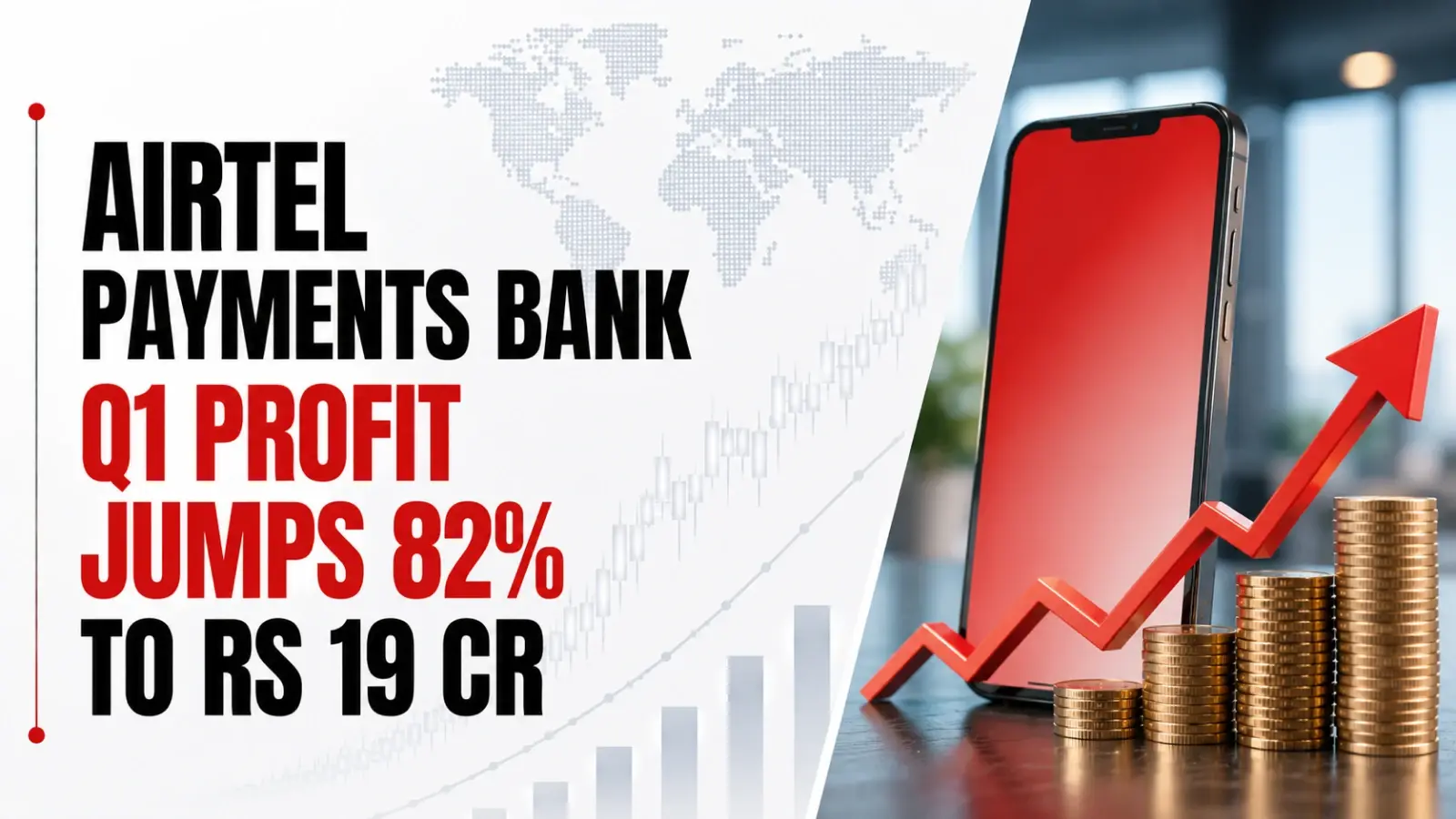 Airtel Payments Bank Q1 Profit Jumps 82% to Rs 19 Cr