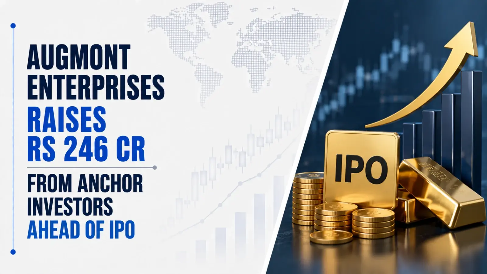 Augmont Enterprises Raises Rs 246 Cr From Anchor Investors Ahead of IPO