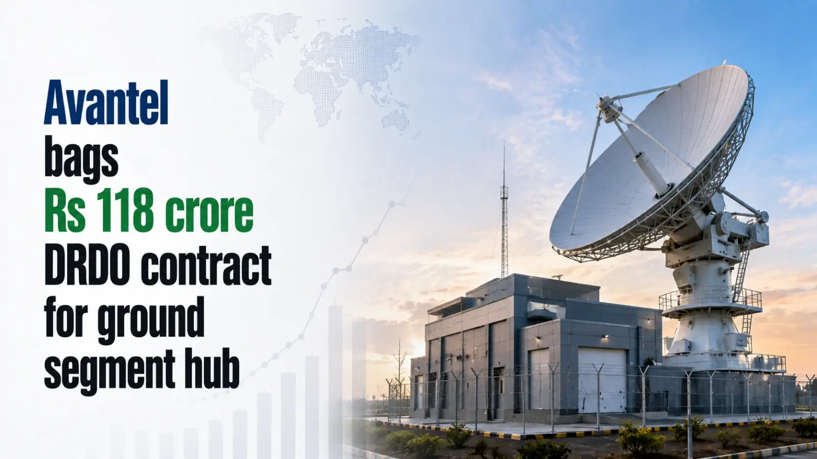 Avantel Bags Rs 118 Crore DRDO Contract for Ground Segment Hub