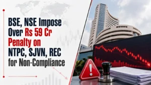 BSE, NSE Impose Over Rs 59 Cr Penalty on NTPC, SJVN, REC for Non-Compliance