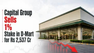 Capital Group Sells 1% Stake in D-Mart for Rs 2,537 Cr
