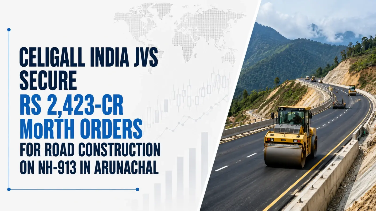 Celigall India JVs Secure Rs 2,423-Cr MoRTH Orders for Road Construction on NH-913 in Arunachal