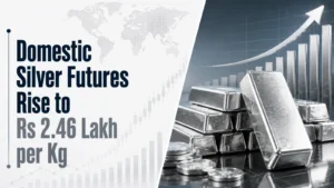 Domestic Silver Futures Rise to Rs 2.46 Lakh per Kg