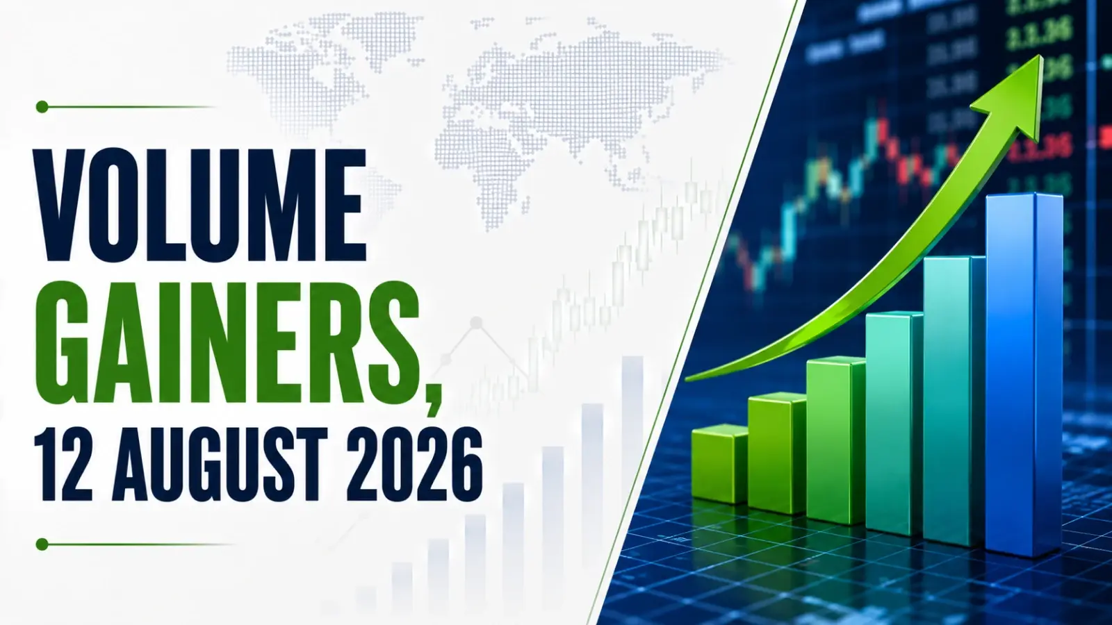 Volume Gainers, August 12, 2026