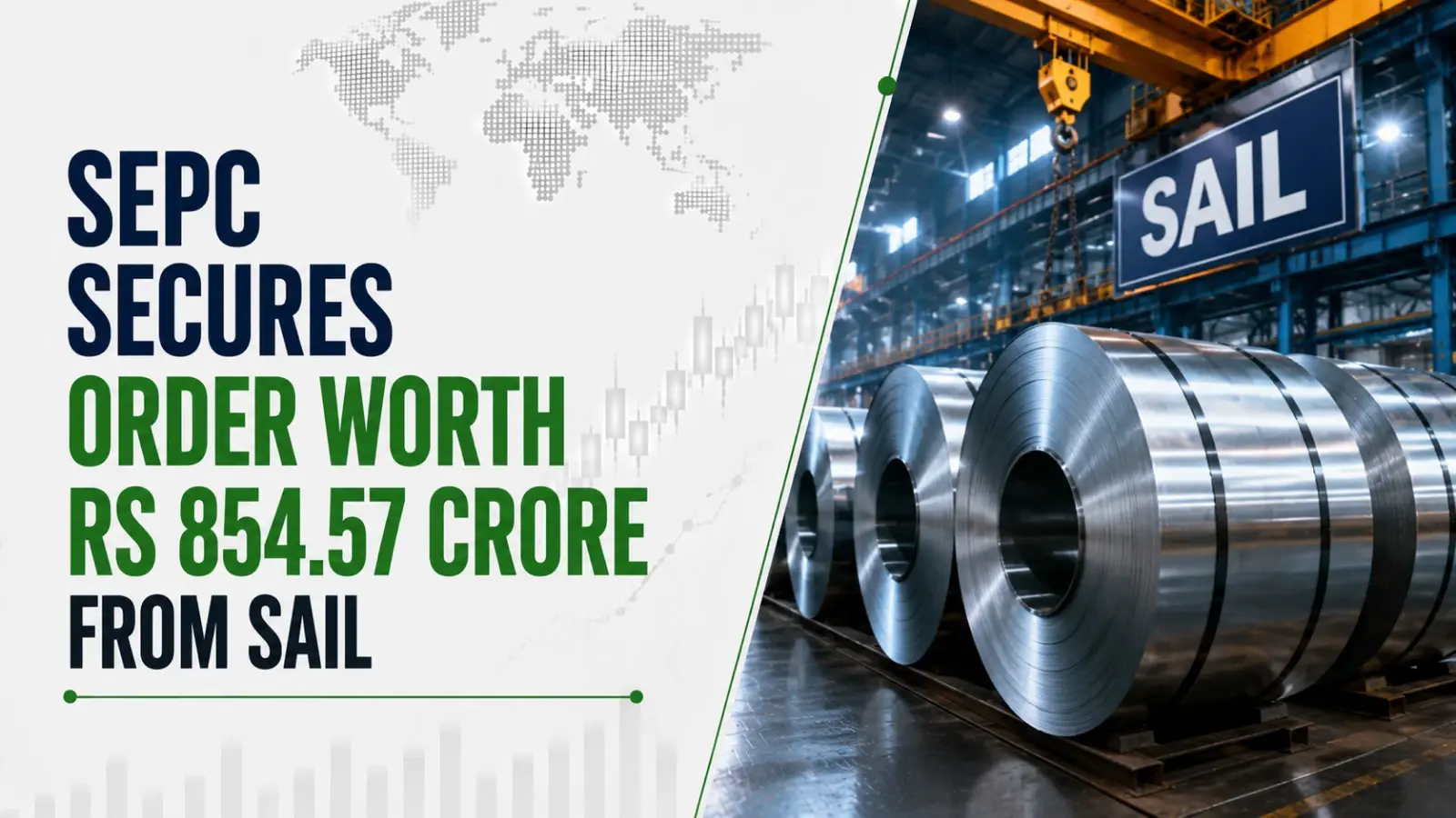 SEPC Secures Order Worth Rs 854.57 Crore From SAIL