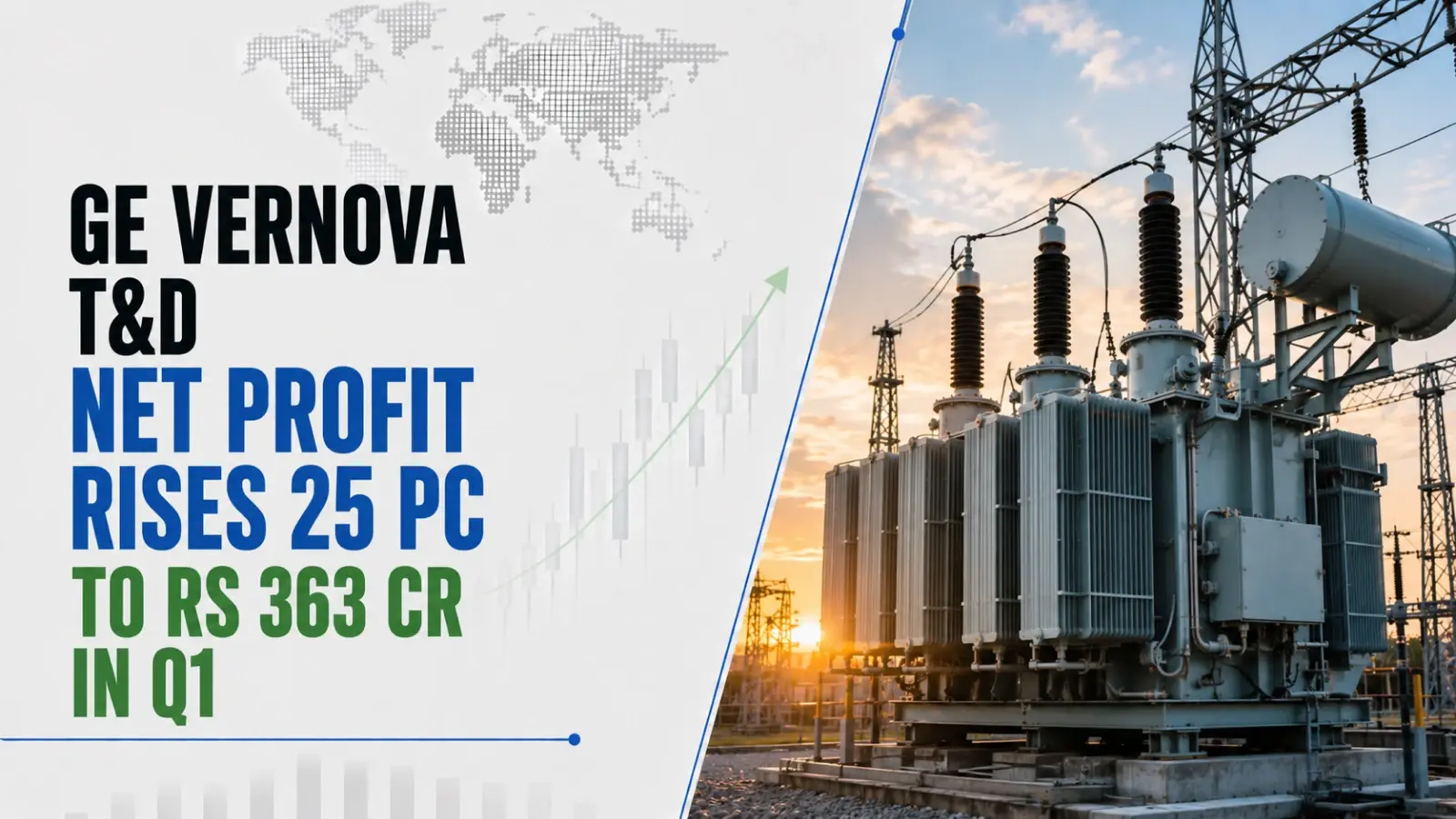 GE Vernova T&D Net Profit Rises 25% to Rs 363 Cr in Q1