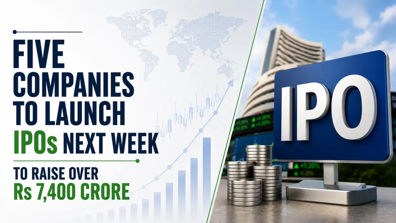 Five Companies To Launch IPOs Next Week To Raise Over Rs 7,400 Crore