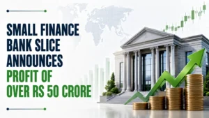 Small Finance Bank Slice Announces Profit of Over Rs 50 Crore in First Quarter of Current Fiscal