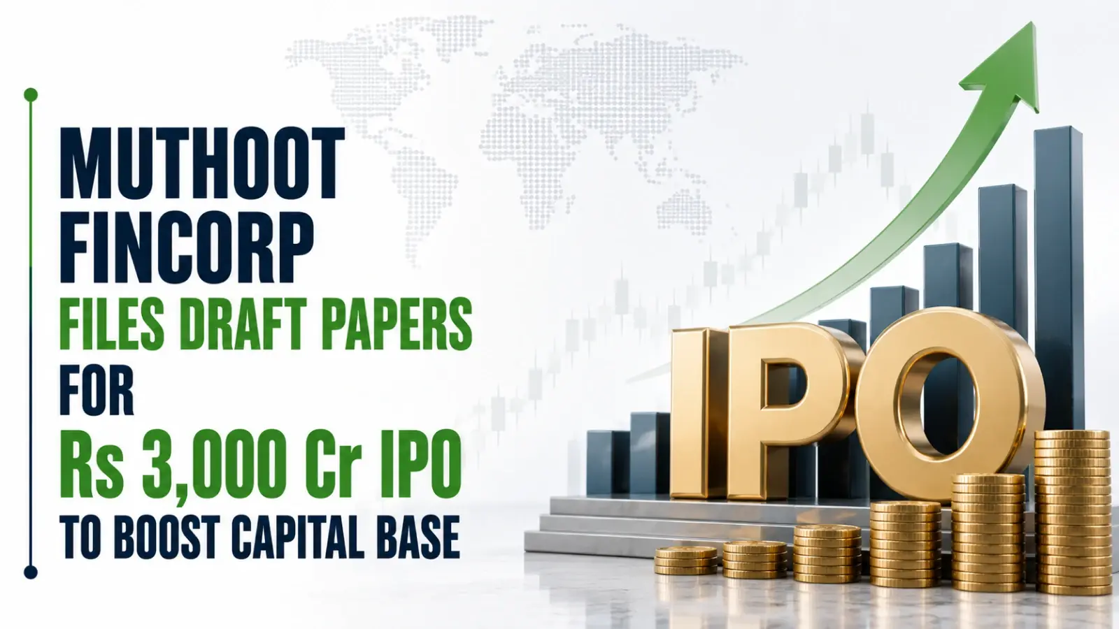 Muthoot Fincorp Files Draft Papers for Rs 3,000 Cr IPO To Boost Capital Base