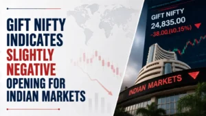 Gift Nifty Indicates Slightly Negative Opening for Indian Markets