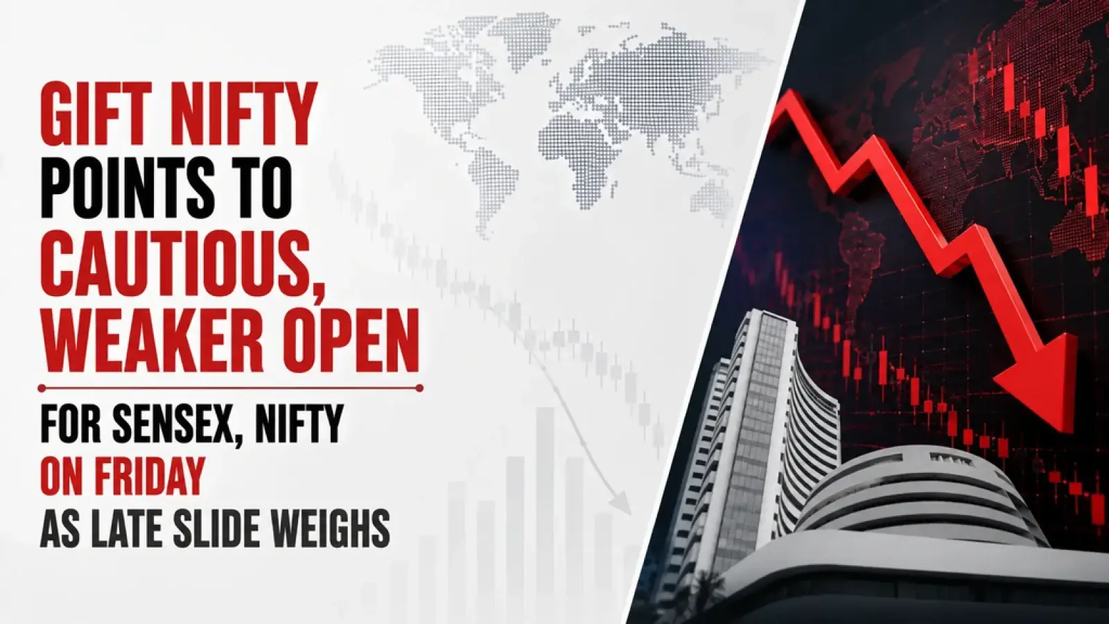 Gift Nifty Points to Cautious, Weaker Open for Sensex, Nifty on Friday as Late Slide Weighs