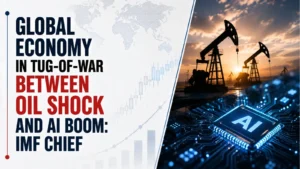 Global Economy in Tug-of-War Between Oil Shock and AI Boom: IMF Chief
