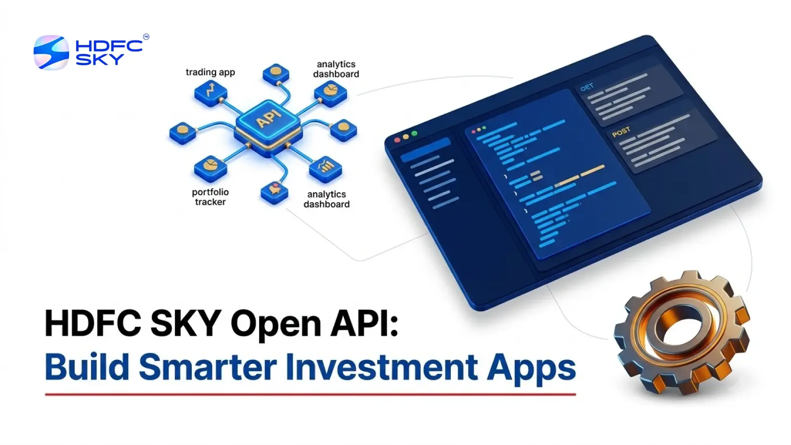 HDFC SKY Open API: A Complete Guide to Building Smarter Investment and Trading Applications