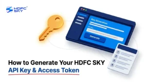 How to Generate Your HDFC SKY API Key and Access Token (Step-by-Step)