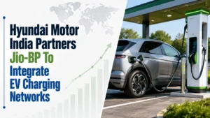 Hyundai Motor India Partners Jio-BP To Integrate EV Charging Networks