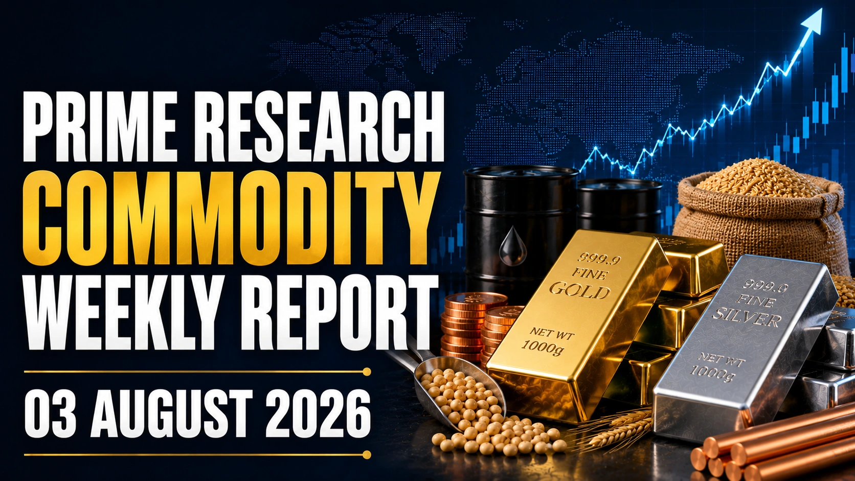 HSl Prime Research Commodity Weekly Report: 03 August 2026