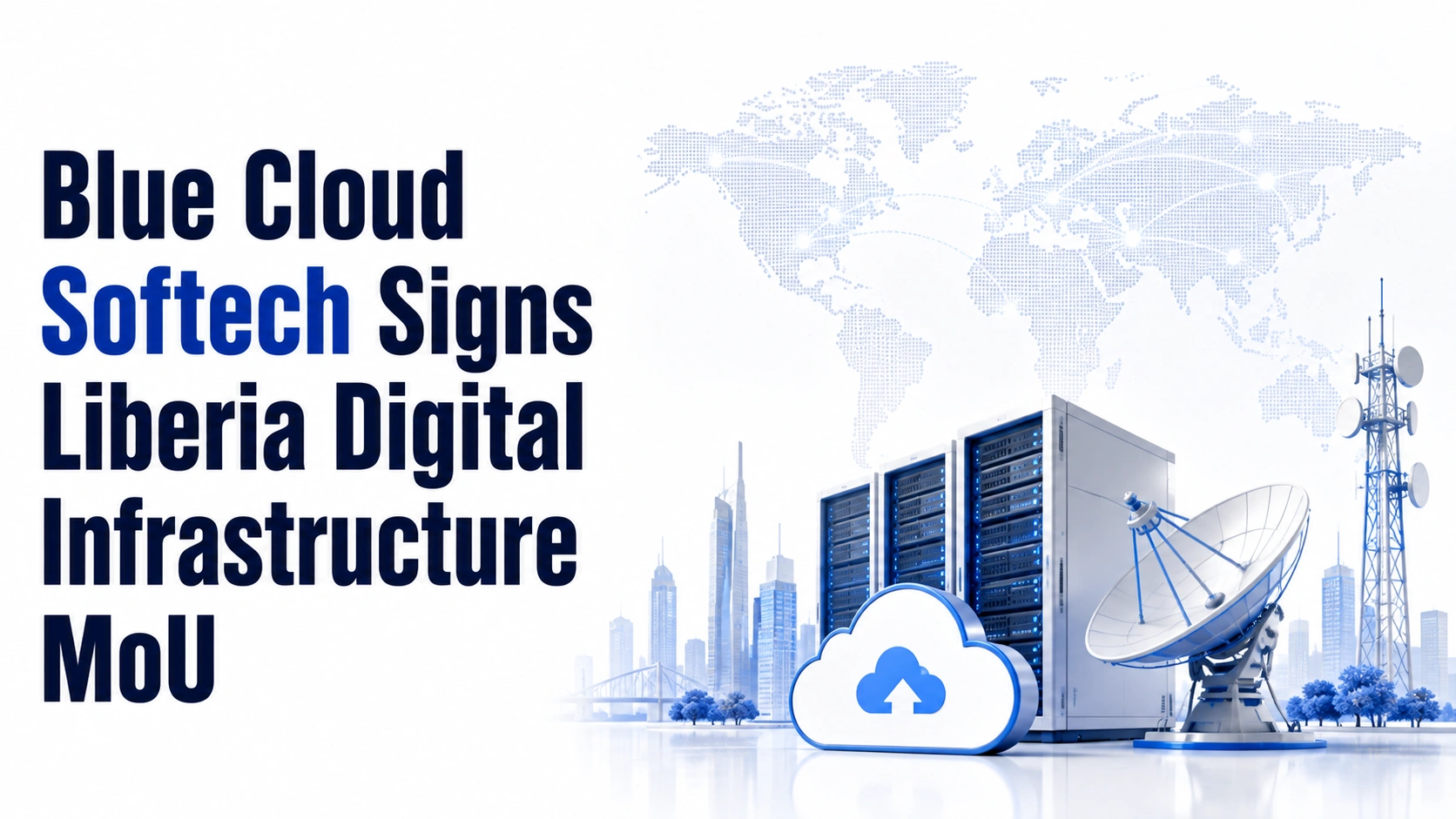 Blue Cloud Softech Signs Liberia Digital Infrastructure MoU; Shares Hold Steady