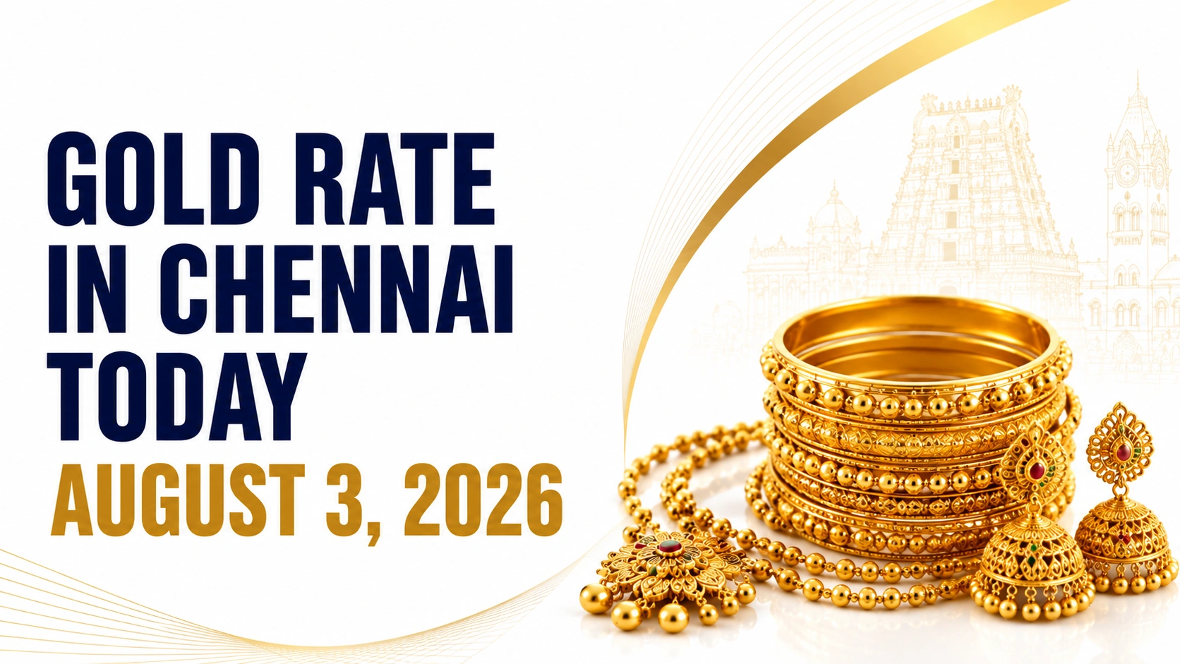 Gold Rate in Chennai Today, August 3, 2026: 24K and 22K Gold Edge Higher; 18K Gold Slips Slightly
