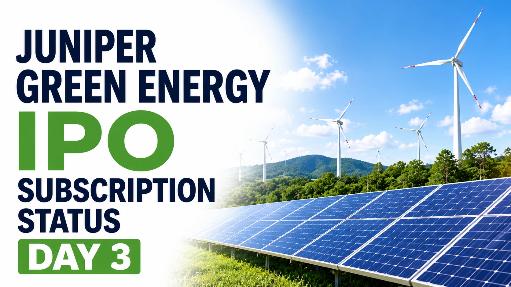 Juniper Green Energy IPO Subscription Status Day 3: QIB Demand Keeps Issue Fully Subscribed On Final Day