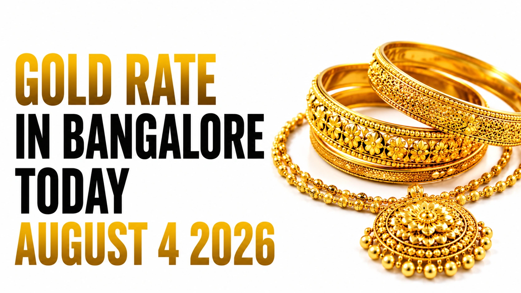 Gold Rate in Bangalore Today, August 4, 2026: Gold Prices Ease After Two Days of Stability