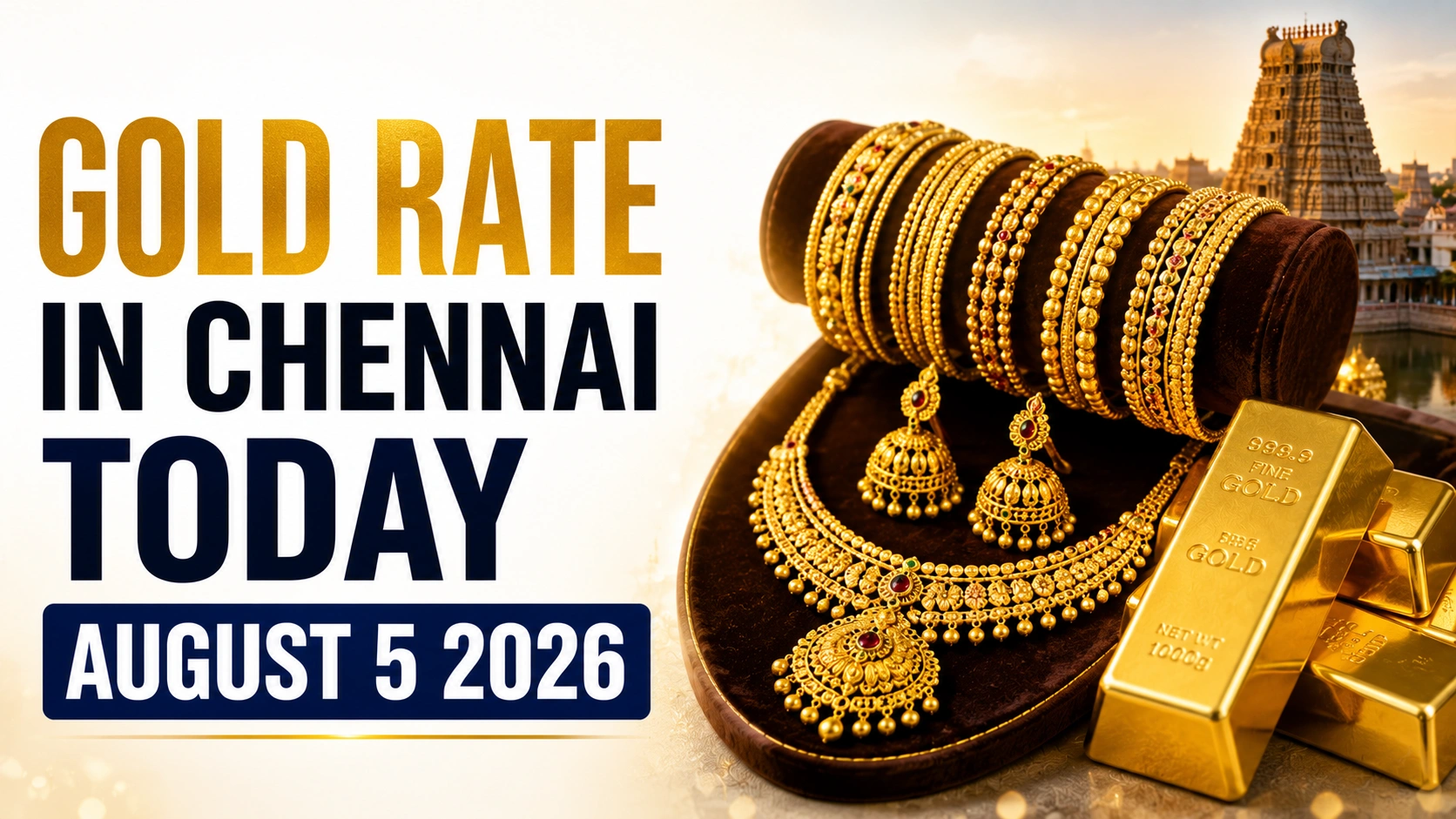 Gold Rate in Chennai Today, August 5, 2026: Prices Ease Slightly, But Market Holds Steady