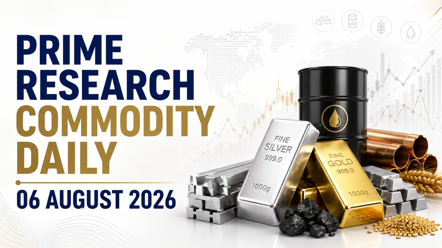 HSL Prime Research Commodity Daily 06 August 2026