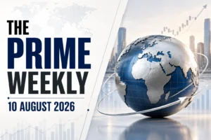 The Prime Weekly: 10 August 2026