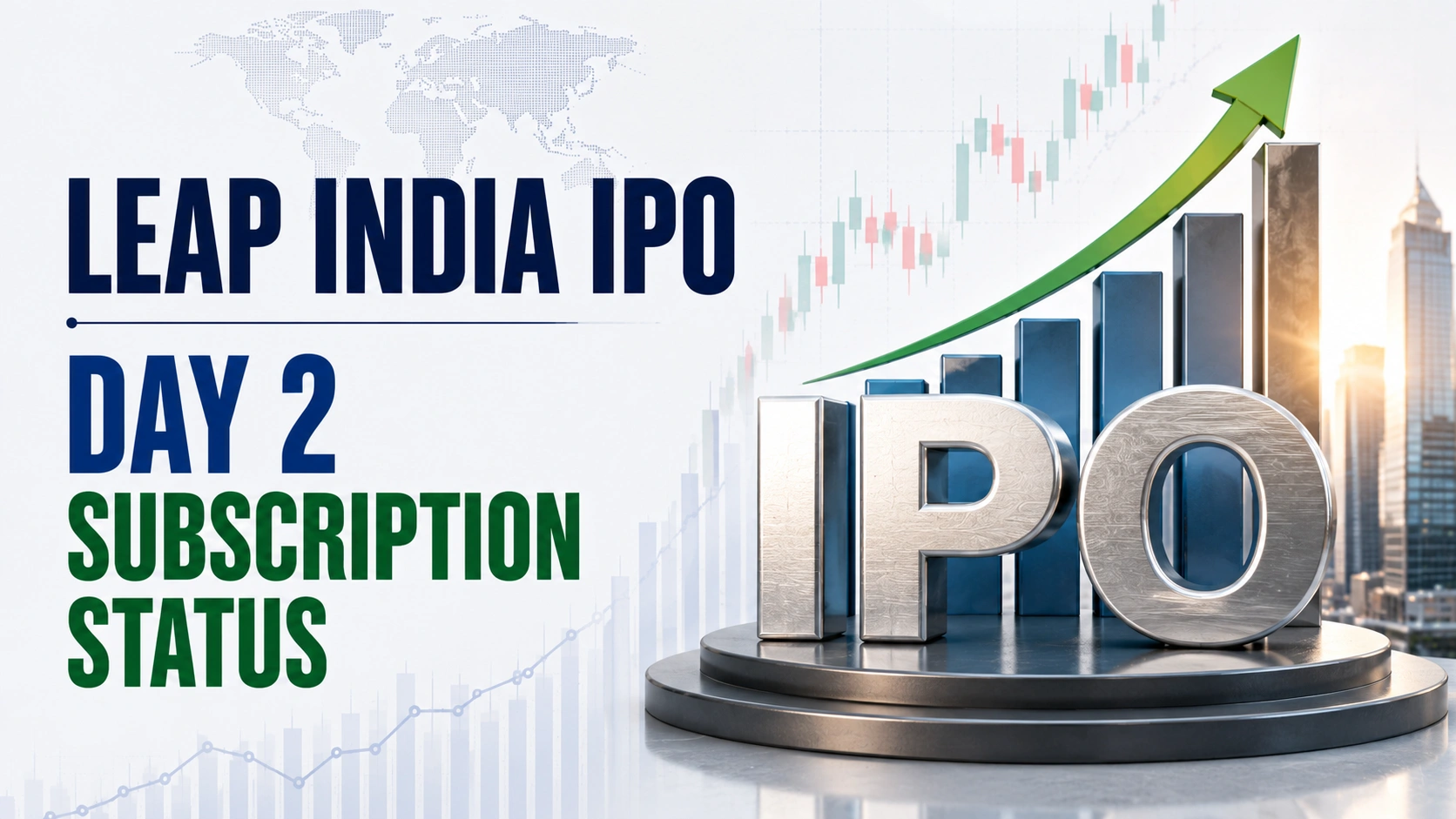 LEAP India IPO Day 2 Subscription Status: Issue Subscribed 0.37x so Far