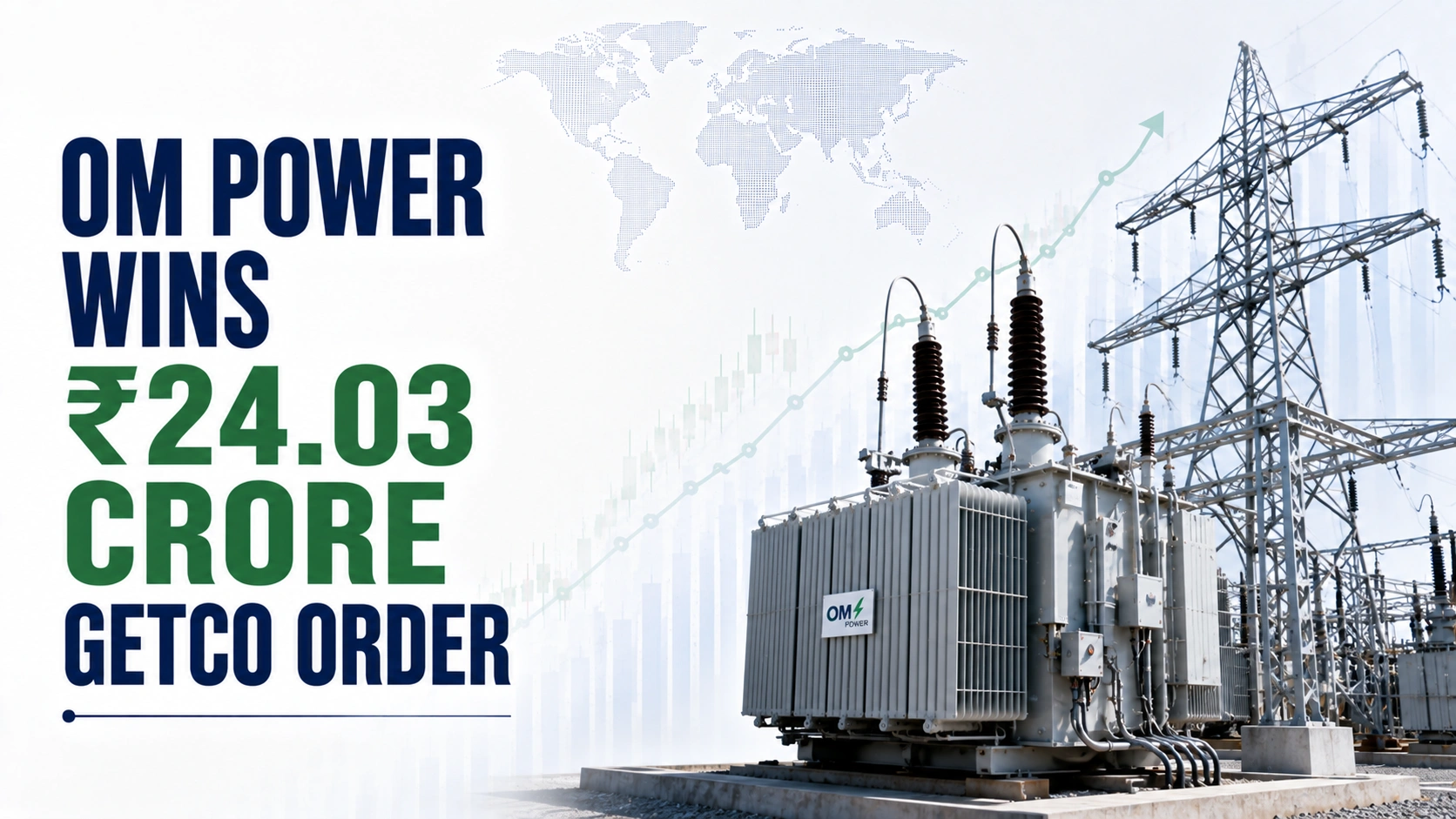 Om Power Wins ₹24.03 Crore GETCO Order; Shares Decline 0.37%