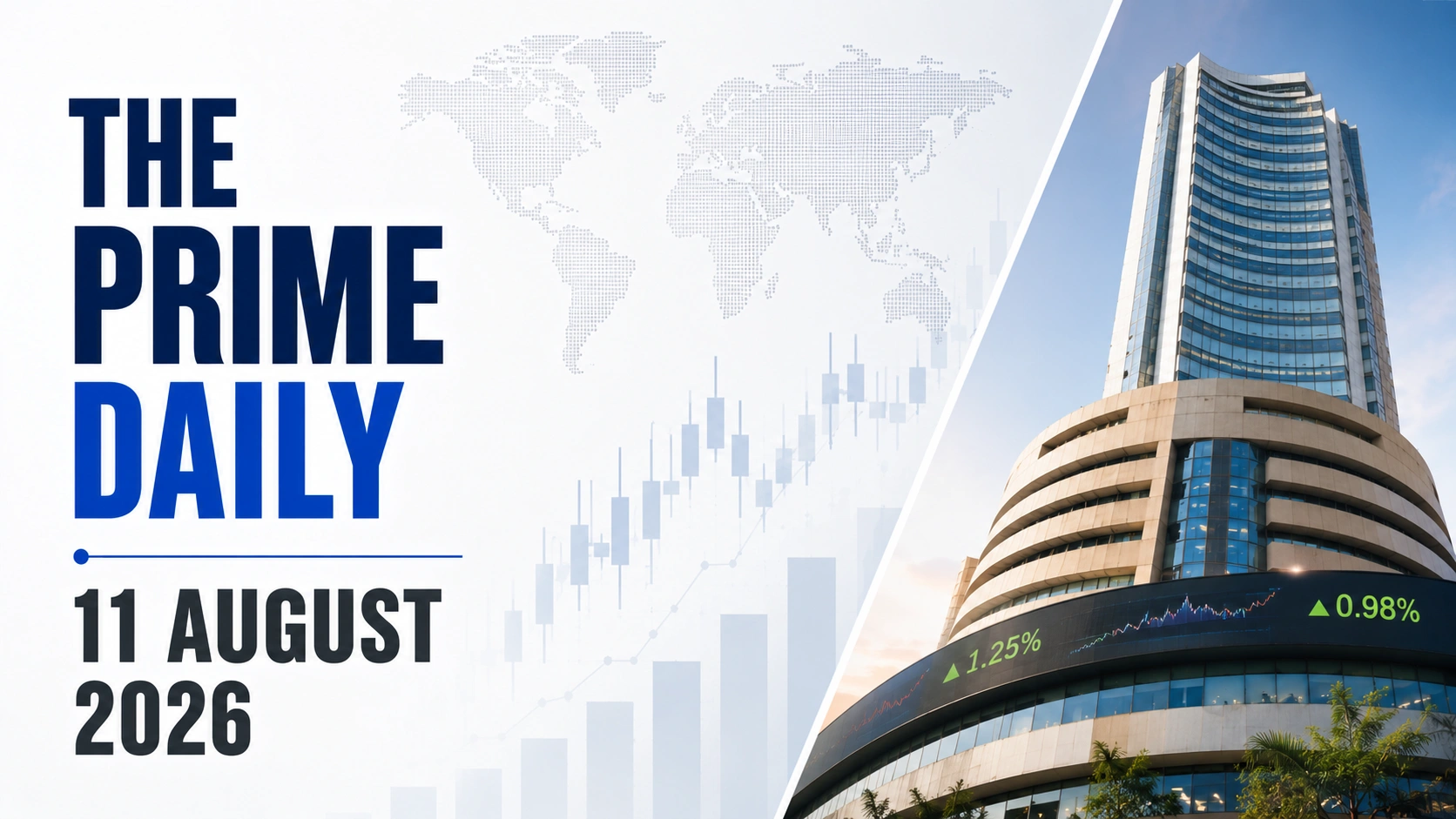 The Prime Daily: 11 August 2026