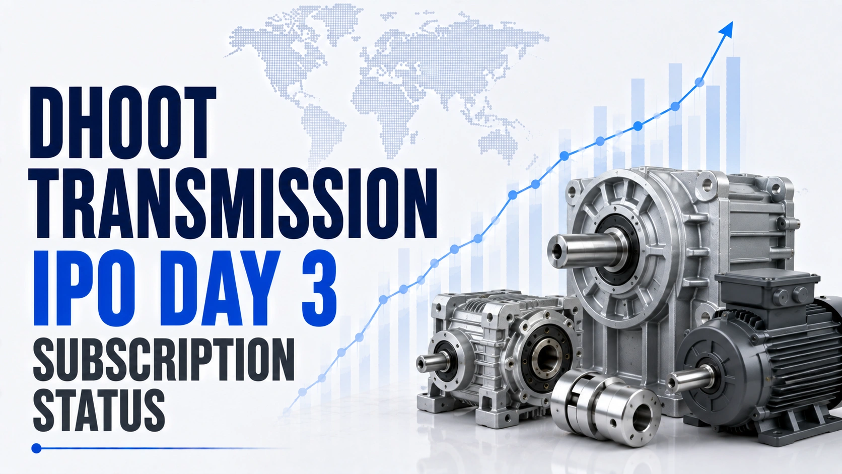 Dhoot Transmission IPO Day 3 Subscription Status: Issue Booked 7.02x Today