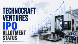 Technocraft Ventures IPO Allotment Status: Check Technocraft Ventures Allotment Status, Subscription Data and Online Share Allocation