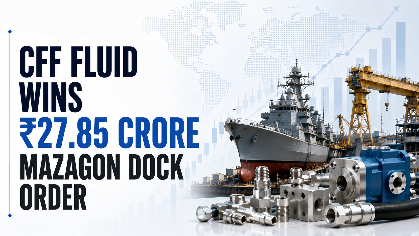 CFF Fluid Wins ₹27.85 Crore Mazagon Dock Order; Shares Rise 1.89%