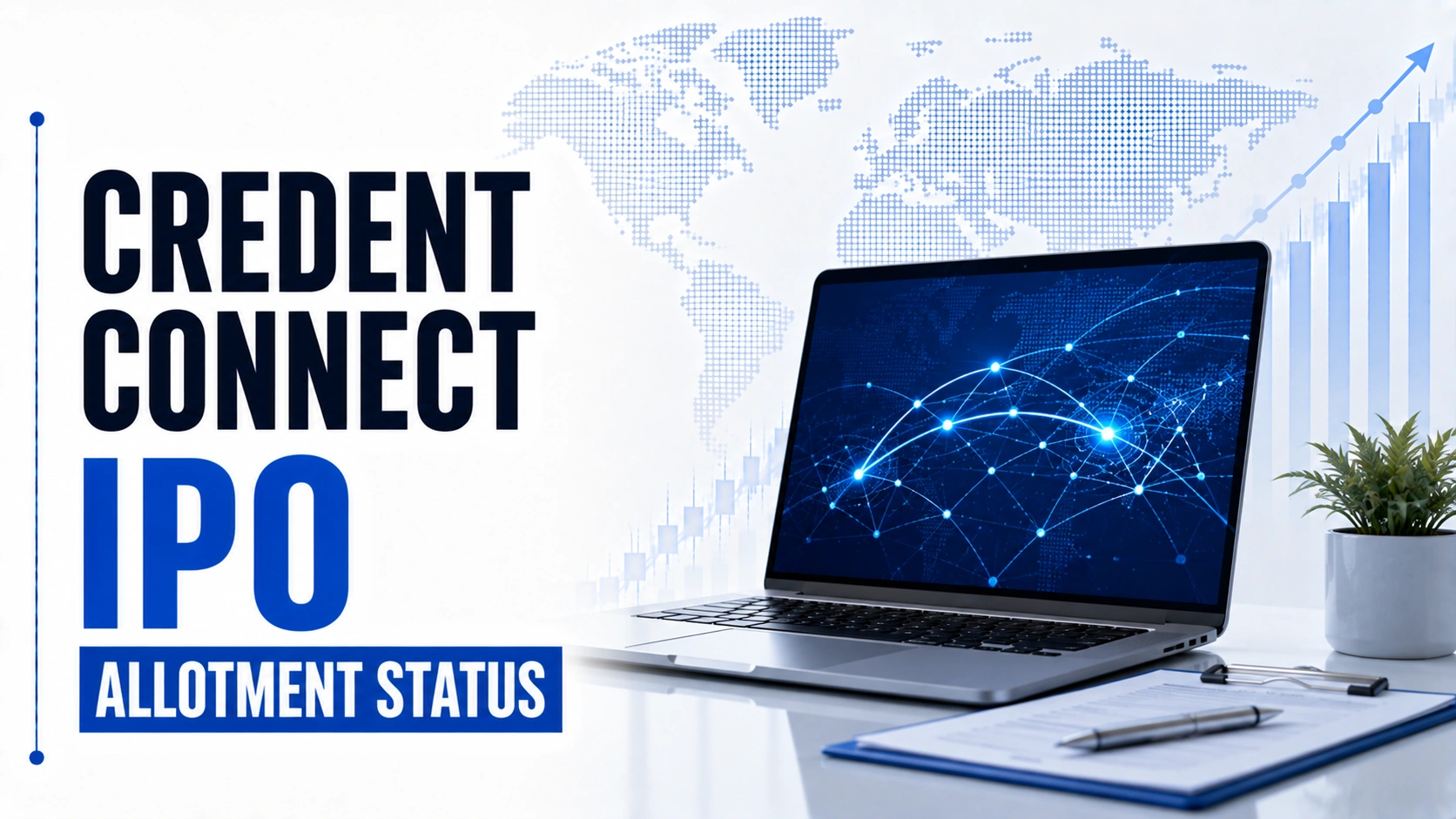 Credent Connect IPO Allotment Status: Check Credent Connect Allotment Status, Subscription Data and Online Share Allocation
