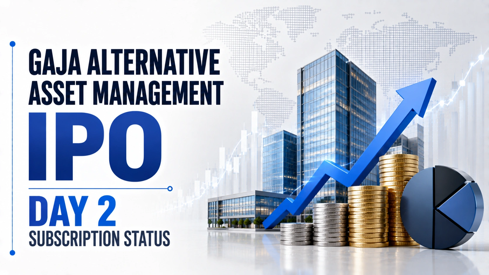 Gaja Alternative Asset Management IPO Day 2 Subscription Status: Issue Subscribed 1.11 Times so Far