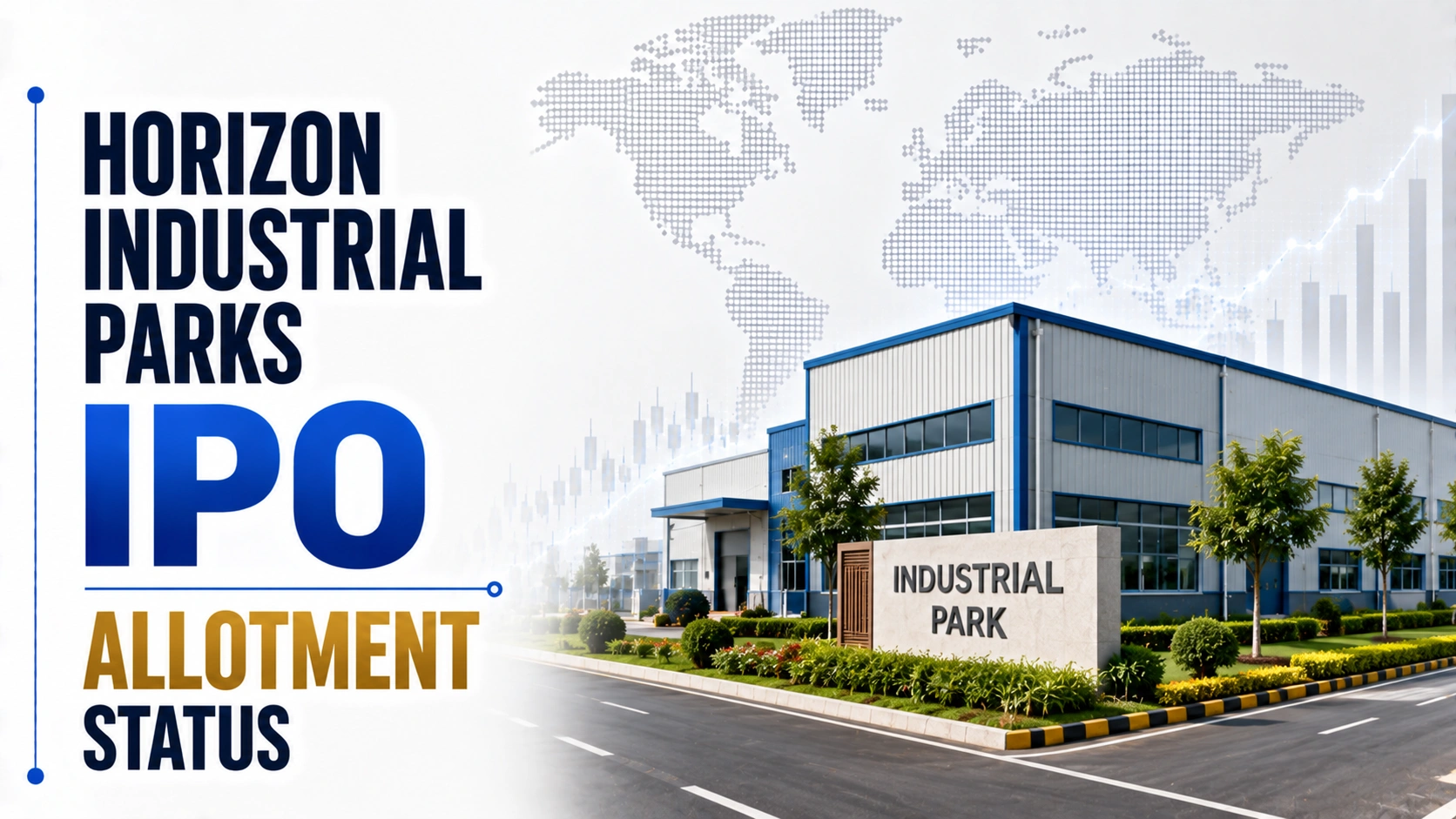 Horizon Industrial Parks IPO Allotment Status: Check Horizon Industrial Parks Allotment Status, Data and Online Share Allocation