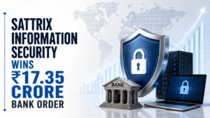 Sattrix Information Security Wins ₹17.35 Crore Bank Order; Shares Rise 5%