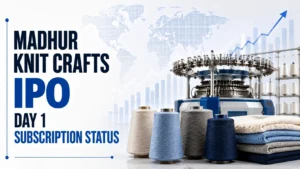 Madhur Knit Crafts IPO Subscription Day 1: Issue Subscribed 0.31x, QIB Near Full Subscription