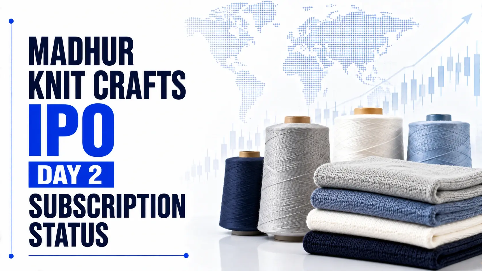 Madhur Knit Crafts IPO Subscription Status Day 2: Issue Subscribed 0.42 Times