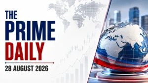 The Prime Daily: 28 August 2026