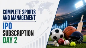 Complete Sports and Management IPO Subscription Day 2: Issue Subscribed 0.12 Times