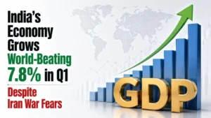 India’s Economy Grows World-Beating 7.8% in Q1 Despite Iran War Fears